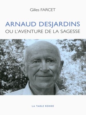 cover image of Arnaud Desjardins ou l'aventure de la sagesse